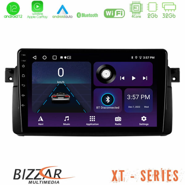 Bizzar XT Series BMW E46 4Core Android12 2+32GB Navigation Multimedia 9"